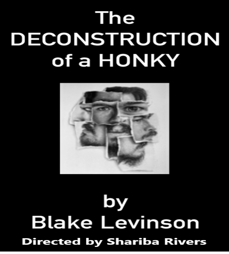 The Deconstruction of a Honky poster